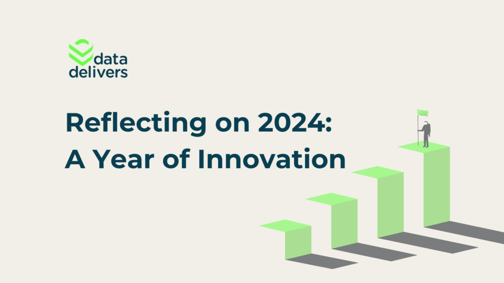 DataDelivers Reflecting on 2024: A Year of Innovation