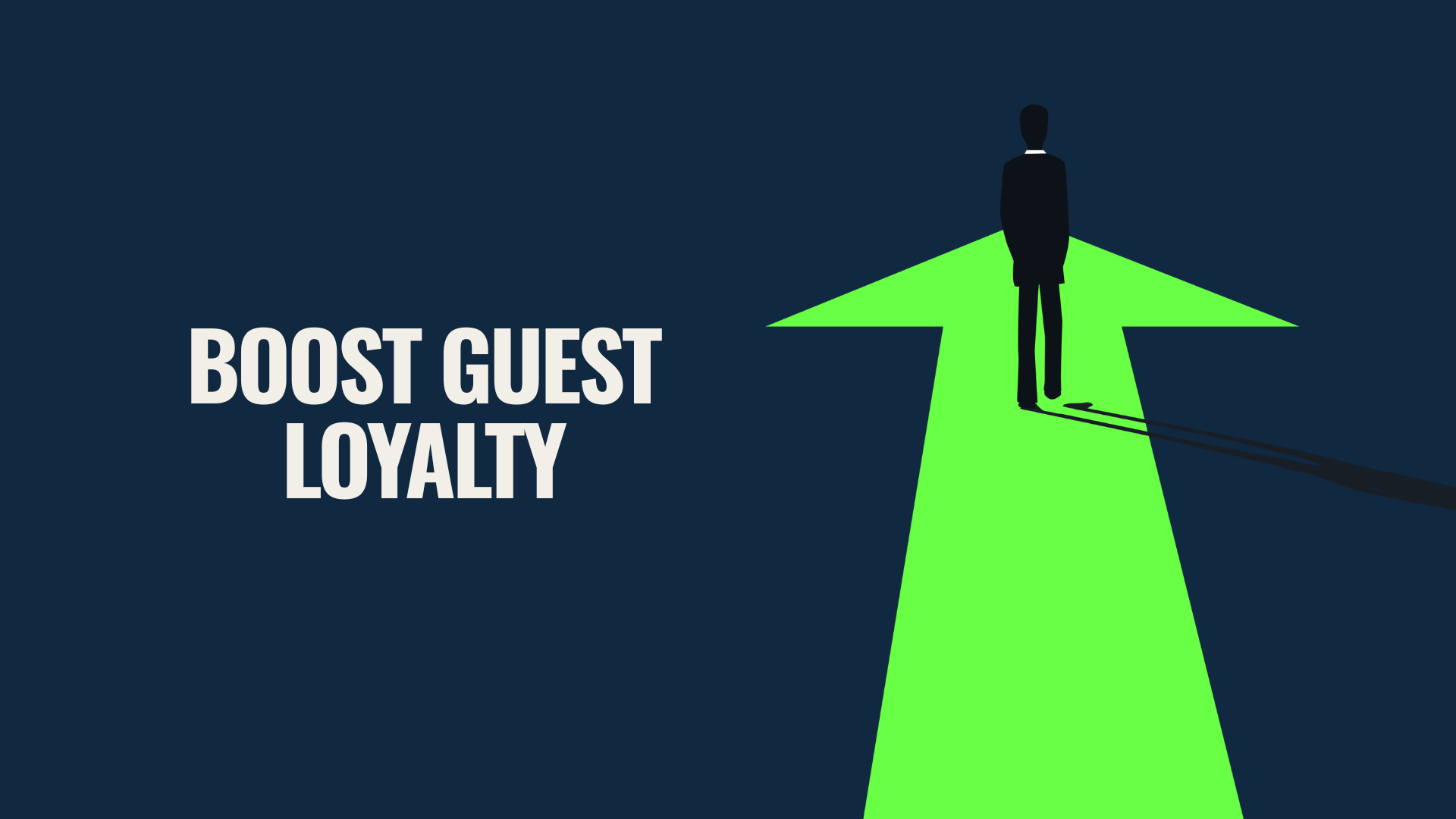 Boost Guest Loyalty