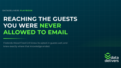 DataDelivers Playbook — The DataDelivers Playbook: Reaching the Guests You Were Never Allowed to Email
